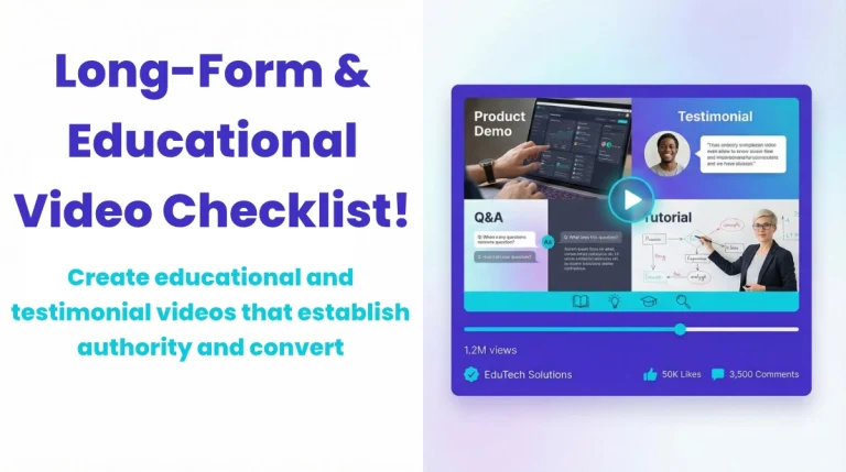 LONG-FORM & EDUCATIONAL VIDEO CHECKLIST